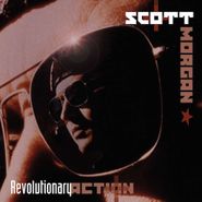 Scott Morgan, Revolutionary Action (CD)