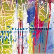 David Fiuczynski, David Fiuczynskis Planet Micro (CD)