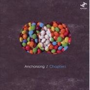 Anchorsong, Chapters (CD)