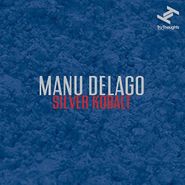 Manu Delago, Silver Kobalt (LP)
