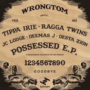 Wrongtom, Posessed EP (LP)