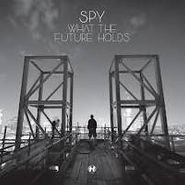 S.P.Y., What The Future Holds (4 LP+CD)