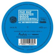The Far Out Monster Disco Orchestra, Where Do We Go From Here? (Andres & LTJ Xperience Remixes) (12")