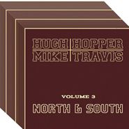 Hugh Hopper, Volume Three North & South (CD)