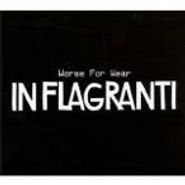 In Flagranti, Worse For Wear (CD)