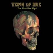 Tone of Arc, The Time Was Right (CD)