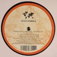 Francesca Lombardo, What To Do (12")