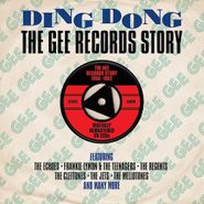 Various Artists, Ding Dong: The Gee Records Story (CD)
