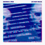 Sherwood & Pinch, Late Night Endless (CD)