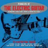 Various Artists, Pioneers Of The Electric Guitar (CD)