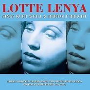 Lotte Lenya, Lotte Lenya Sings Kurt Weill & Bertolt Brecht (CD)