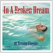 Various Artists, In A Broken Dream: 60 Dreamy Classics (CD)