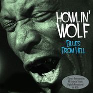 Howlin' Wolf, Blues From Hell (CD)