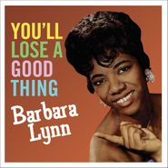 Barbara Lynn, You'll Lose A Good Thing (LP)