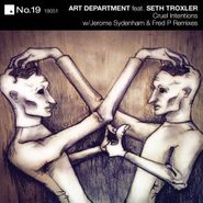 Art Department, Cruel Intentions Feat. Seth Troxler (12")