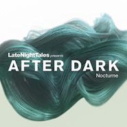 Various Artists, Late Night Tales Presents After Dark: Nocturne (LP)