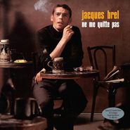 Jacques Brel, Ne Me Quitte Pas (LP)