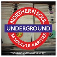 Various Artists, Northern Soul Underground - 36 Soulful Rarities (LP)