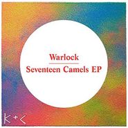 Warlock, Seventeen Camels EP (12")