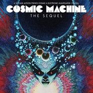 Various Artists, Cosmic Machine: The Sequel [Splattered Vinyl] (LP)