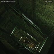 Pietro Riparbelli, Vacuum (CD)