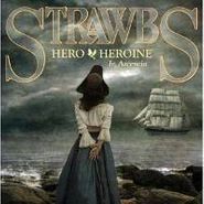 Strawbs, Hero & Heroine In Ascencia (CD)