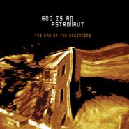 God Is an Astronaut, End Of The Beginning (CD)
