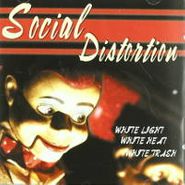 Social Distortion, White Light White Heat White Trash (CD)