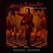 Michael Jackson, Blood On The Dance Floor... History In The Mix (CD)