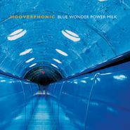 Hooverphonic, Blue Wonder Power Milk (CD)