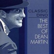 Dean Martin, Classic Dino: Bestofdean Marti (CD)