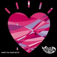 Graffiti6, Annie You Save Me (e (CD)