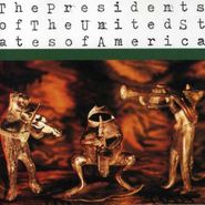 The Presidents Of The United States Of America, The Presidents Of The United States Of America (CD)
