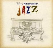 Disney, Disney Adventures In Jazz (CD)