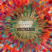Jeremy Camp, Reckless (CD)