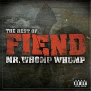 Fiend, Mr.whomp Whomp Best Of Fiend (CD)