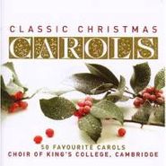 King's College Choir of Cambridge, Classic Christmas Carols (CD)