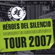 Heroes del Silencio, Tour 2007 (CD)