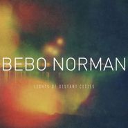 Bebo Norman, Lights Of Distant Cities (CD)