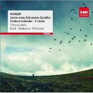 Gustav Mahler, Mahler: Lieder Eines Fahrenden, Kindertotenlider (CD)