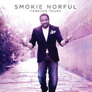 Smokie Norful, Forever Yours (CD)