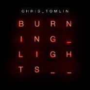 Chris Tomlin, Burning Lights (CD)