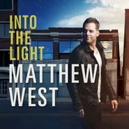 Matthew West, Into The Light (CD)