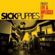 Sick Puppies, Live & Unplugged EP (CD)