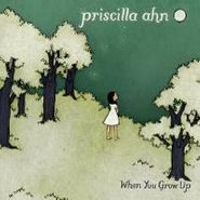 Priscilla Ahn, When You Grow Up (CD)