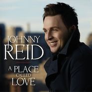 Johnny Reid, Place Called Love (CD)