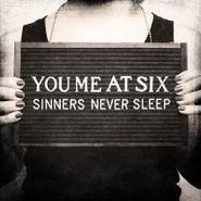 You Me At Six, Sinners Never Sleep (CD)