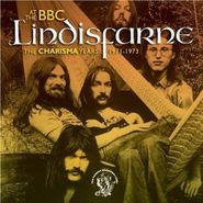 Lindisfarne, At The BBC: The Charisma Years 1971-1973 (CD)