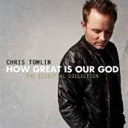Chris Tomlin, How Great Is Our God: The Essential Collection (CD)