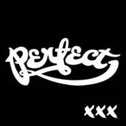 Perfect, Xxx (CD)
